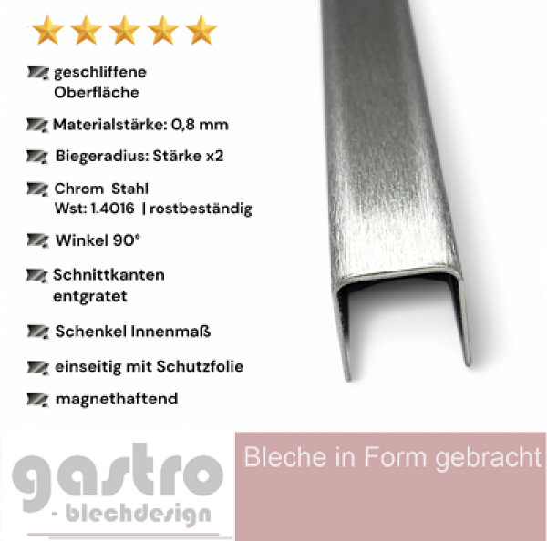 Edelstahl U-Profil, ferromagnetisch, K240 geschliffen, 0,8mm stark, Legierung 1.4016